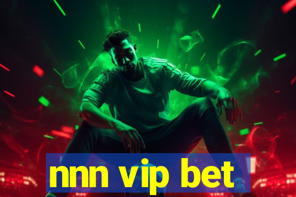 nnn vip bet